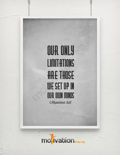 Hi! Poster with Napoleon Hill quote: Our only limitations are those we ...