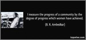 measure the progress of a community by the degree of progress which ...