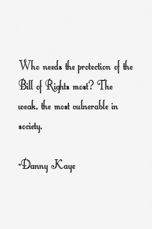 the protection of the bill of rights most the weak the most vulnerable ...