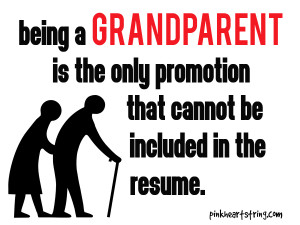 Quotes for Grandparents 'Coz Everyday is Their Day