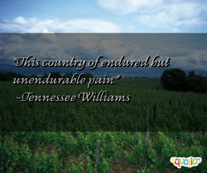 unendurable quotes follow in order of popularity. Be sure to ...