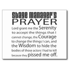 Stage Manager Quotes | Stage Manager's Prayer Postcard from Zazzle.com