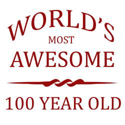 100 Year Old Birthday Sayings