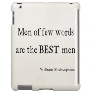 Shakespeare Quote Best Men of Few Words Quotes