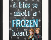 Frozen Printable Instant Download - A kiss to melt a frozen heart