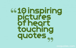 ... heart touching quotes heart touching quotes heart touching inspiring
