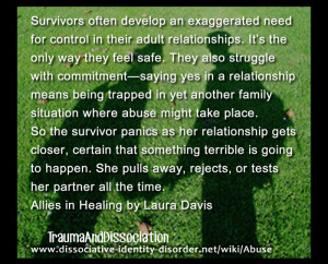 Survivors often develop an exaggerated need for control in their adult ...