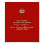 my ex could up grade down grade left grade right grade take a test get