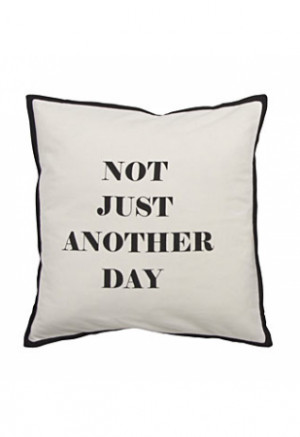 Quotes Cushion Cover - Another Day