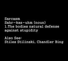 Sarcasm definition stiles stilinski, chandler bing awesome tshirt ...