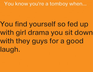 tomboy #quotes #girl drama