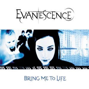 bring me to life was the hit single by evanescence