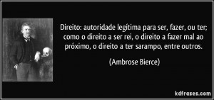 Direito: autoridade legítima para ser, fazer, ou ter; como o direito ...