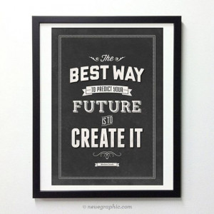 Abraham Lincoln quote poster - Create your Future - Black and white ...