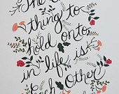 ... thing to hold onto in Life, Print.... Audrey Hepburn Wedding quote