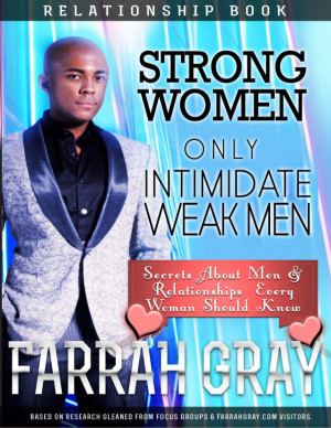 Strong Women Only Intimidate Weak Men