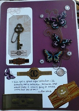 Ron White quote...scrapbook embellishments and cigar bands from my ...