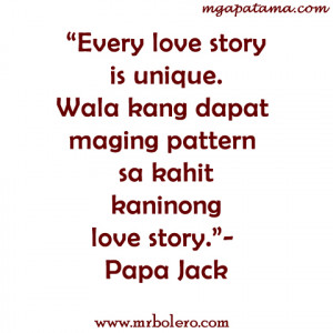 Tagalog Love Quotes Papa Jack