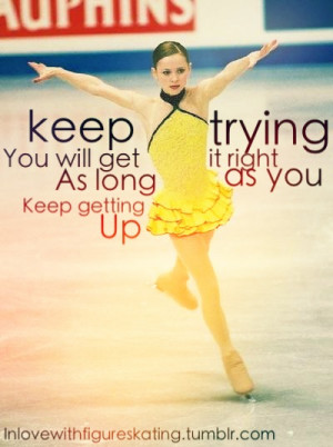 ... ice skating figure skating inspiration motivation quote icesk8ter4ever