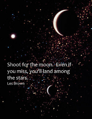 Shoot For The Stars Quote