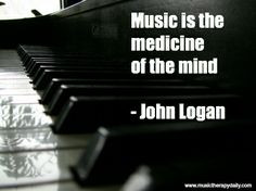 Music is the medicine of the mind