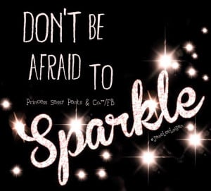 Sparkle quote and illustration via www.Facebook.com ...