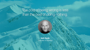 . Seth Godin Founder of Squidoo entrepreneur business quote success ...