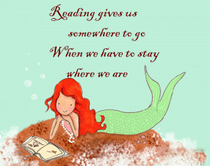 quote I found yesterday and thought it fit perfectly with my mermaid ...