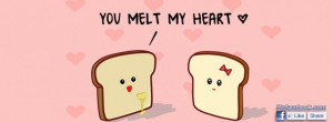 You Melt My Heart Facebook Cover Facebook Covers
