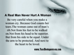 ... woman be very careful when you make a woman cry because god counts her