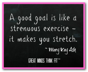 ... is like a strenuous exercise - it makes you stretch.