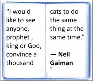 Neil Gaiman #Quote #Author #Humor #Cats