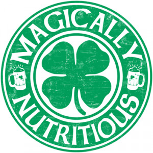 ... Nutritious: 4 Leaf Clover and Beer! -- Party Drinking & Irish Sayings