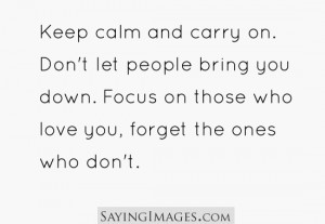 Focus On Those Who Love You, Forget The Ones Who Don’t: Quote About ...