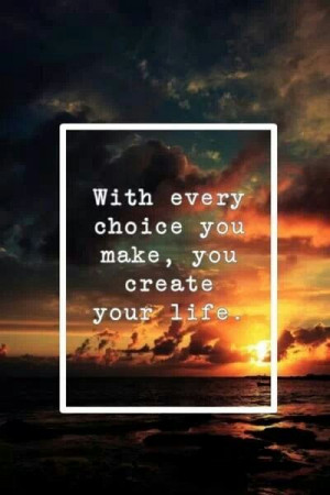 You create your own destiny!