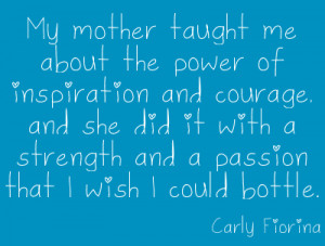 Quotes on Inspiration And Courage Mom At Last