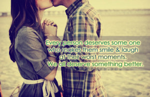 ... com picture quotes love picture quotes we all deserve something better