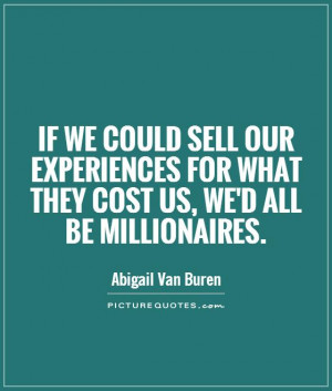 Rich Quotes Abigail Van Buren Quotes