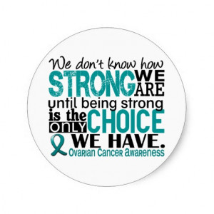 Ovarian Cancer How Strong We Are Round Sticker