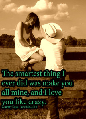 Country Boyfriend Quotes Country boyfriend quotes