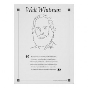 Walt Whitman Writing Quote Poster