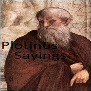 Plotinus Sayings