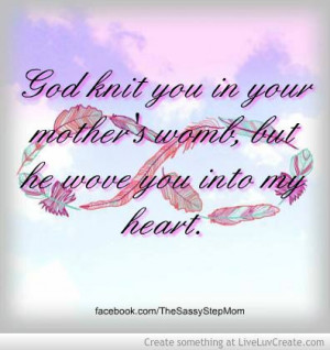 ... Quotes, Step Mommy Quotes, Blends Families, My Heart, Baby Girls, Mom