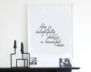 She Is Delightfully Chaotic; A Beau tiful Mess - Steve Maraboli ...