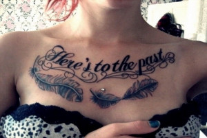 Tattoo Quotes On Chest For Girls