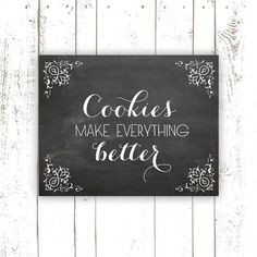 ... Cookie Quote - Cookies Make Everything Better Kitchen Decor on Etsy, $