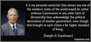 It is my personal conviction that almost any one of the newborn states ...