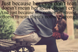 Just Because Her Eyes Don’t Tear Doesn’t Mean Her Heart Doesn’t ...