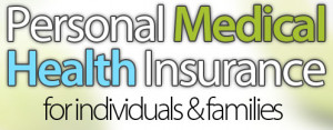 Personal Medical Health Insurance For Individuals & Families