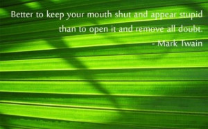 Keep your mouth shut by mark twain funny quote